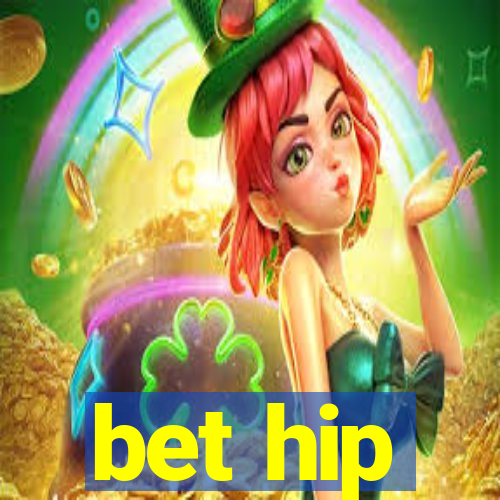 bet hip